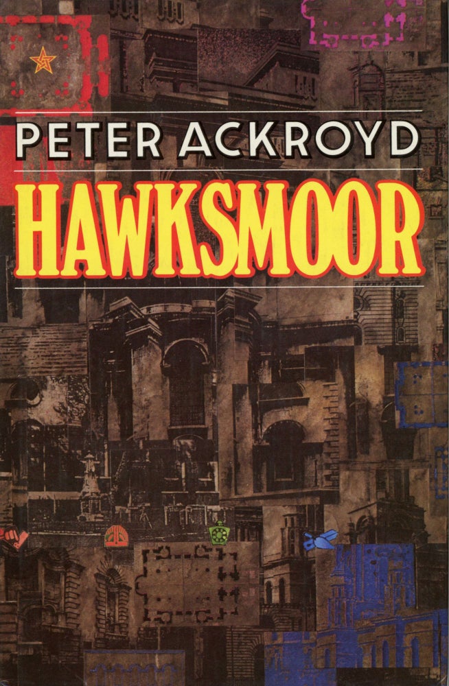 (#169137) HAWKSMOOR. Peter Ackroyd.