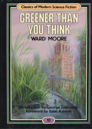 #169156) GREENER THAN YOU THINK. Ward Moore