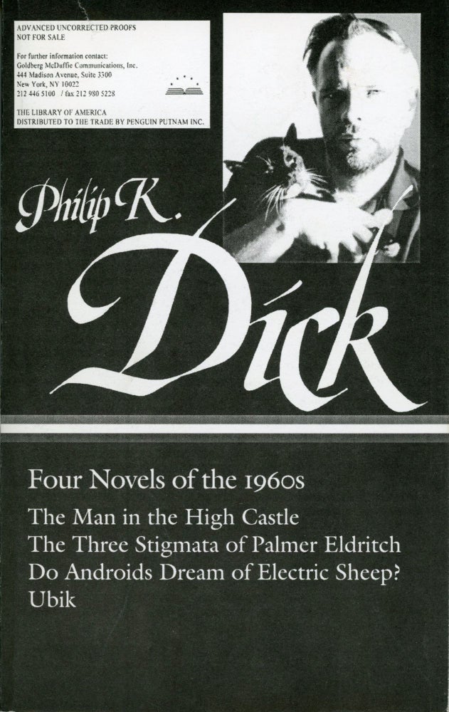 (#169163) FOUR NOVELS OF THE 1960s:THE MAN IN THE HIGH CASTLE, THE THREE STIGMATA OF PALMER ELDRITCH, DO ANDROIDS DREAM OF ELECTRIC SHEEP? UBIK. Philip K. Dick.