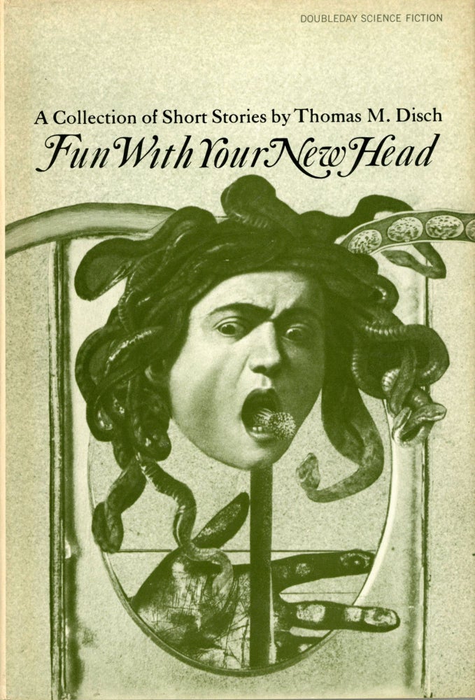 (#169166) FUN WITH YOUR NEW HEAD. Thomas M. Disch.