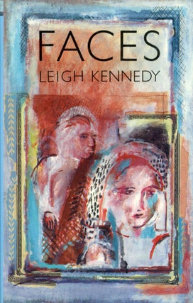 #169195) FACES. Leigh Kennedy