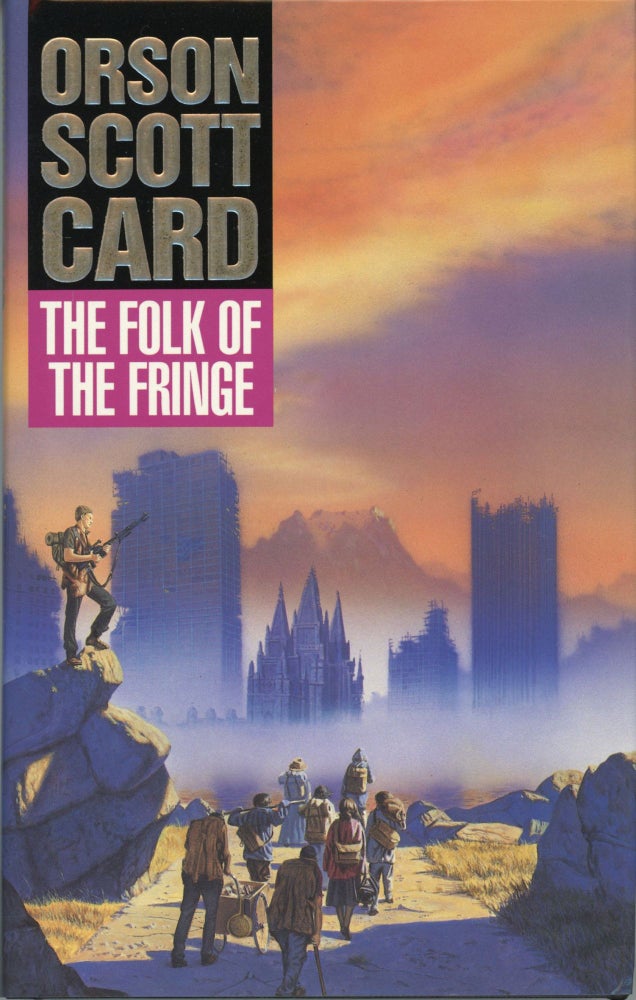 (#169271) THE FOLK OF THE FRINGE. Orson Scott Card.
