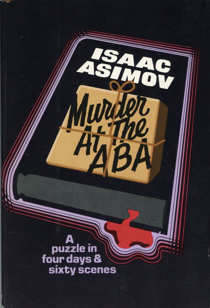 (#169278) MURDER AT THE ABA. Isaac Asimov.