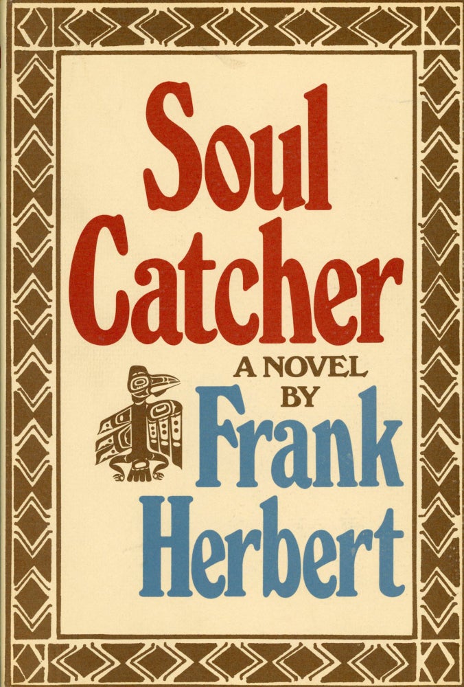 (#169285) SOUL CATCHER. Frank Herbert.