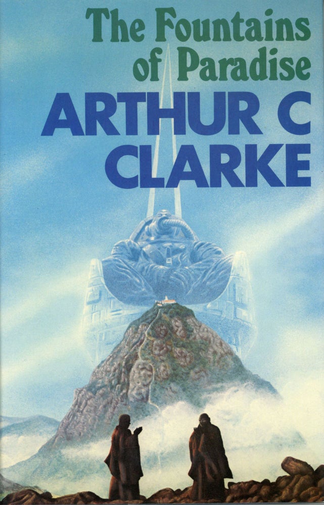 (#169308) THE FOUNTAINS OF PARADISE. Arthur C. Clarke.