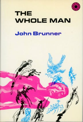 #169344) THE WHOLE MAN. John Brunner