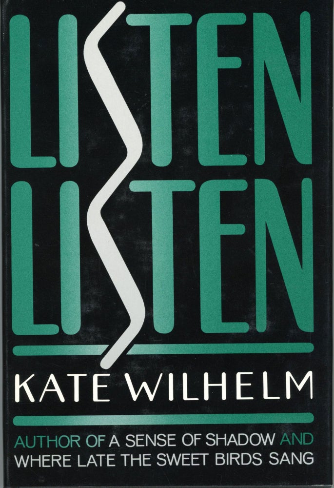 (#169379) LISTEN, LISTEN. Kate Wilhelm.