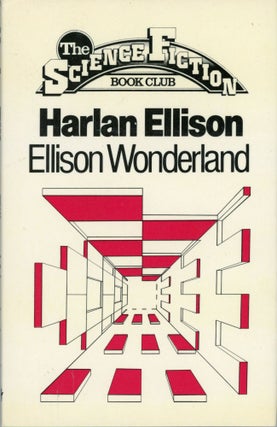 #169384) ELLISON WONDERLAND. Harlan Ellison