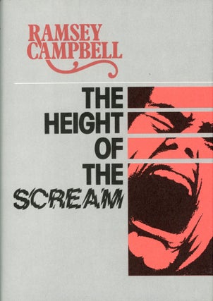 #169392) THE HEIGHT OF THE SCREAM. Ramsey Campbell