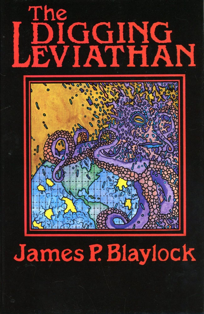 (#169455) THE DIGGING LEVIATHAN. James P. Blaylock.