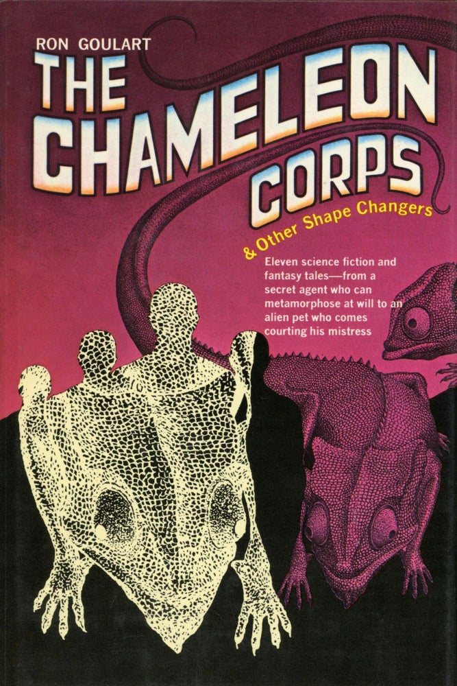 (#169490) THE CHAMELEON CORPS & OTHER SHAPE CHANGERS. Ron Goulart.