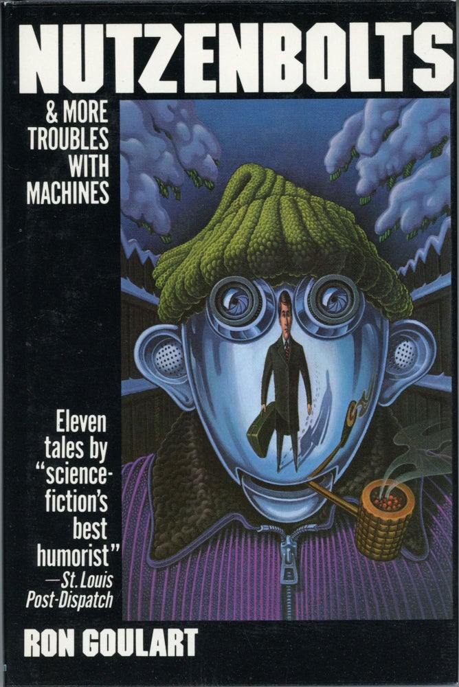 (#169501) NUTZENBOLTS AND MORE TROUBLES WITH MACHINES. Ron Goulart.