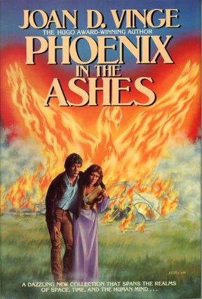 #169514) PHOENIX IN THE ASHES. Joan D. Vinge