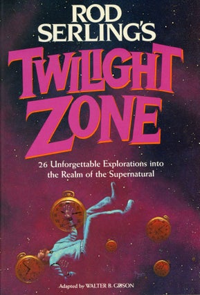 #169519) ROD SERLING'S TWILIGHT ZONE. Adapted by Walter B. Gibson. Walter B. Gibson
