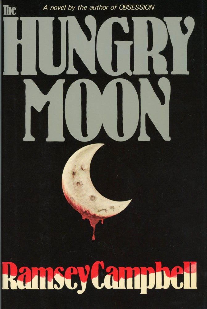 (#169549) THE HUNGRY MOON. Ramsey Campbell.