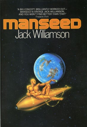 #169576) MANSEED. Jack Williamson, John Stewart Williamson