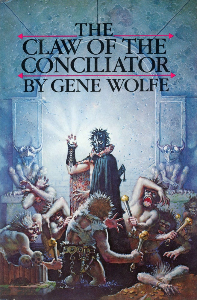 (#169614) THE CLAW OF THE CONCILIATOR. Gene Wolfe.
