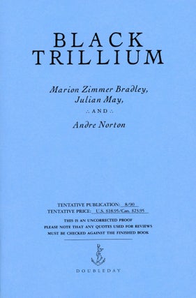 #169625) BLACK TRILLIUM. Marion Zimmer Bradley, Julian May, Andre Norton