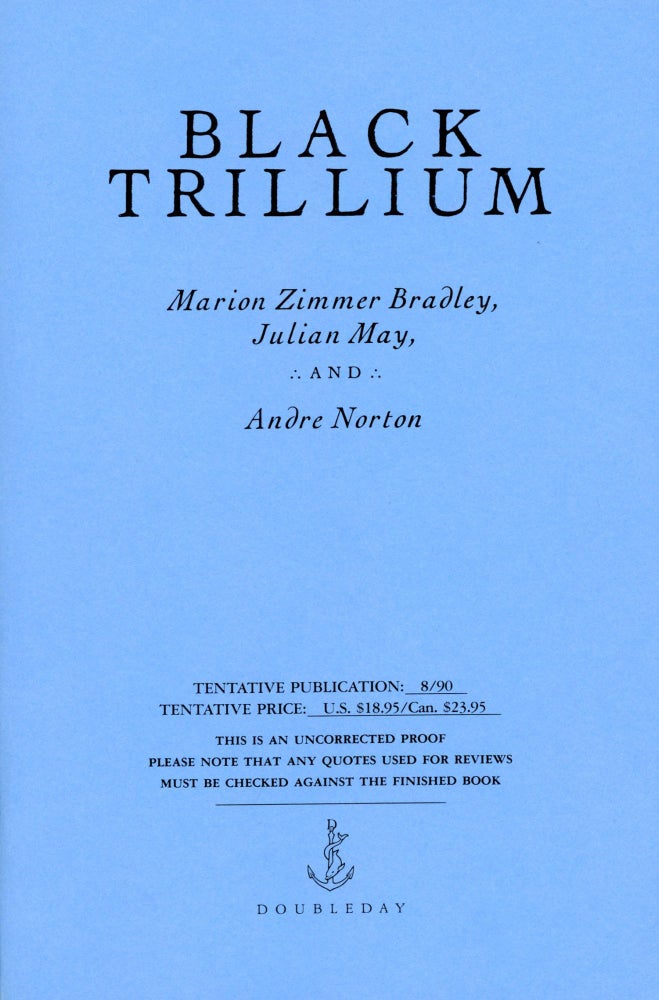 (#169625) BLACK TRILLIUM. Marion Zimmer Bradley, Julian May, Andre Norton.