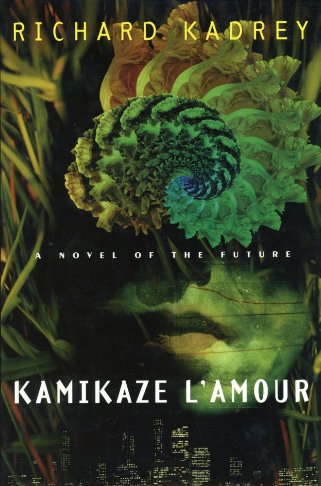 (#169638) KAMIKAZE L'AMOUR: A NOVEL OF THE FUTURE. Richard Kadrey.