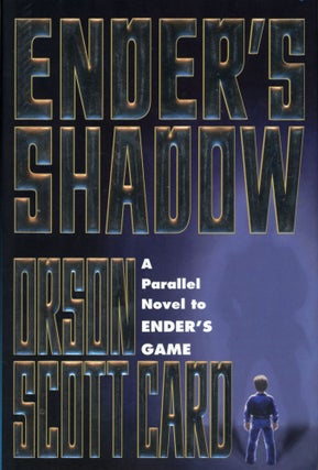 #169678) ENDER'S SHADOW. Orson Scott Card