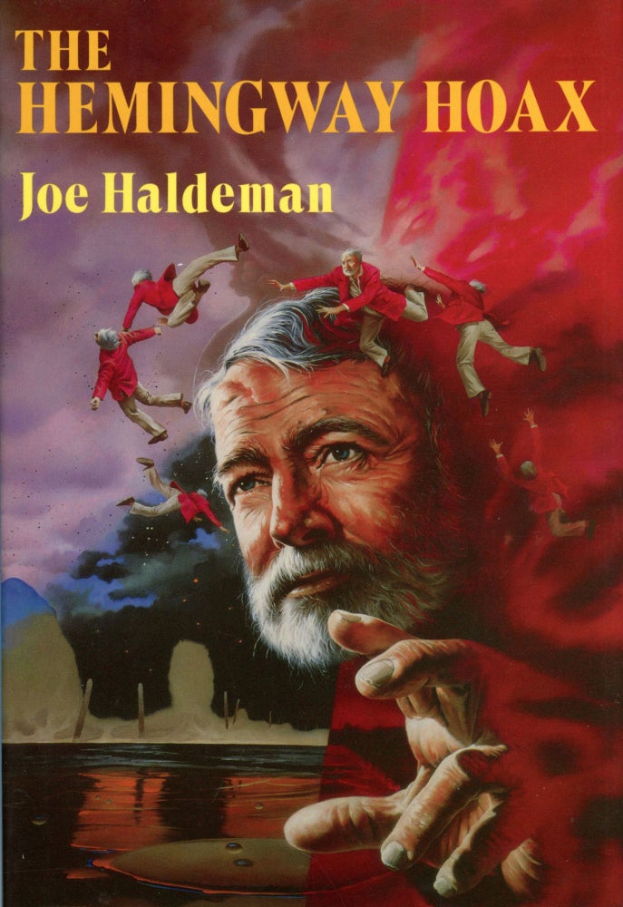(#169698) THE HEMINGWAY HOAX. Joe Haldeman.