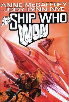 #169718) THE SHIP WHO WON. Anne McCaffrey, Jody Lynn Nye