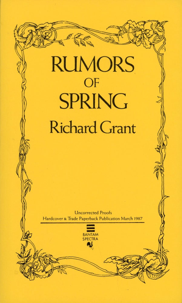(#169801) RUMORS OF SPRING. Richard Grant.