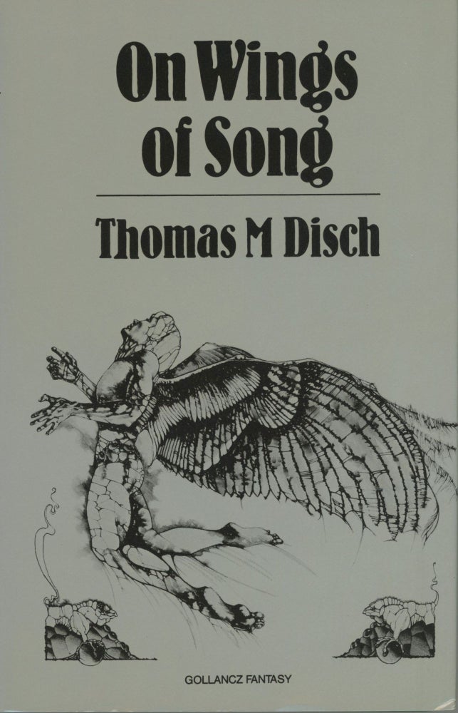 (#169852) ON WINGS OF SONG. Thomas M. Disch.