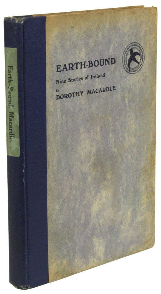 (#169931) EARTH-BOUND: NINE STORIES OF IRELAND. Dorothy Macardle, Margaret Callan.