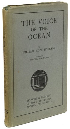 #169932) THE VOICE OF THE OCEAN. William Hope Hodgson