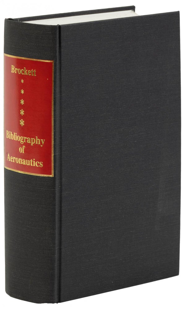(#169987) BIBLIOGRAPHY OF AERONAUTICS. Aeronautics, Paul Brockett.
