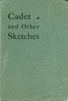 #169988) CADET AND OTHER SKETCHES [cover title]. Charles Granville Kekewich