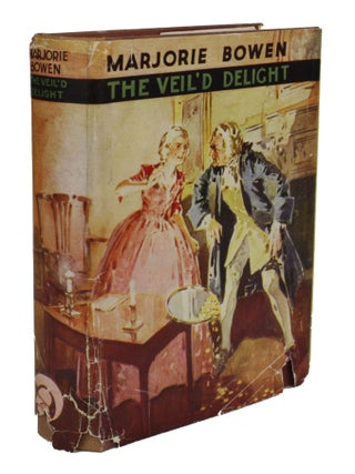 #170012) THE VEIL'D DELIGHT (THE RAINBOW IN THE MIRROR). Marjorie Bowen, Gabrielle Margaret Vere...