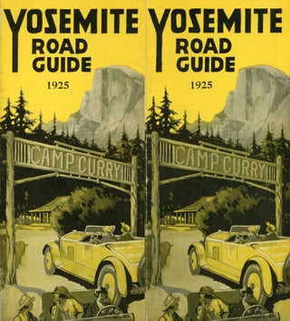 #170019) Yosemite road guide 1925 Camp Curry [cover title]. CAMP CURRY