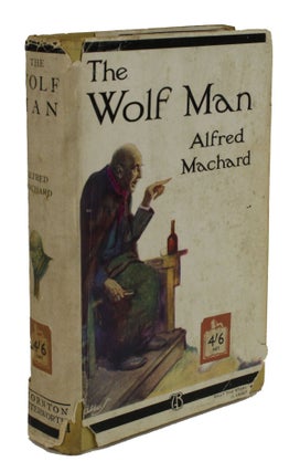 #170034) THE WOLF MAN (THE WERE-WOLF). Alfred Machard