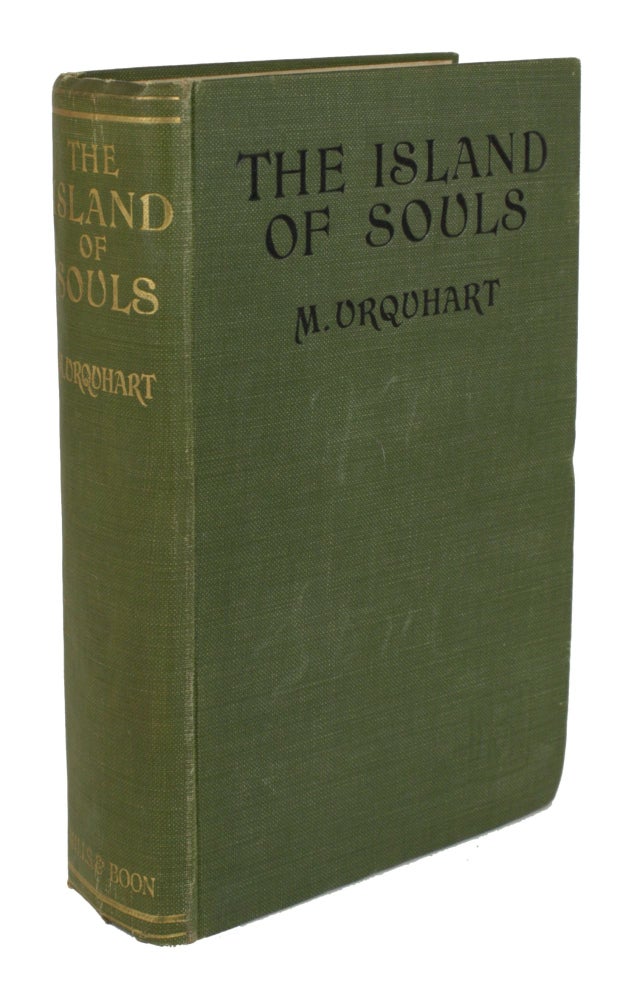 (#170039) THE ISLAND OF SOULS, BEING A SENSATIONAL FAIRY-TALE. Maryon Urguhart Green, "M. Urquhart."