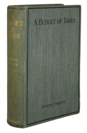 #170093) A BUDGET OF TARES. Austin Philips, John, Drury