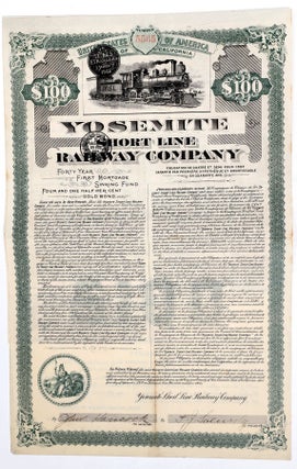 #170127) Yosemite Short Line Railway Company $100 bond, issued 1 September 1905. YOSEMITE SHORT...