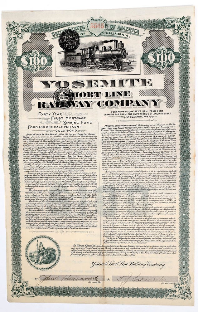 (#170127) Yosemite Short Line Railway Company $100 bond, issued 1 September 1905. YOSEMITE SHORT LINE RAILWAY COMPANY.