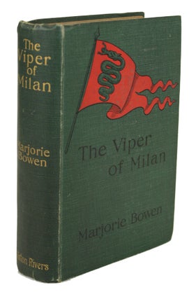#170159) THE VIPER OF MILAN: A ROMANCE OF LOMBARDY. Marjorie Bowen, Gabrielle Margaret Vere...