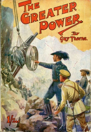 #170199) THE GREATER POWER. Guy Thorne, Cyril Arthur Edward Ranger Gull