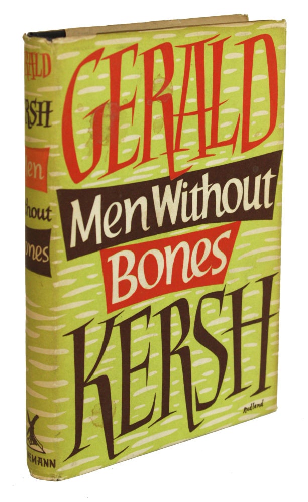 (#170261) MEN WITHOUT BONES AND OTHER STORIES. Gerald Kersh.