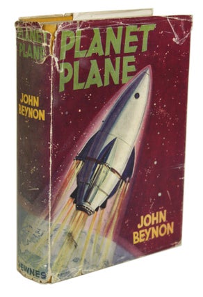 #170264) PLANET PLANE by John Beynon [pseudonym]. John Beynon, John Wyndham Parkes Lucas Beynon...