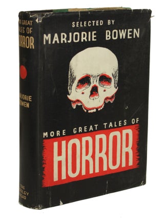#170309) MORE GREAT TALES OF HORROR. Marjorie Bowen, Gabrielle Margaret Vere Campbell Long
