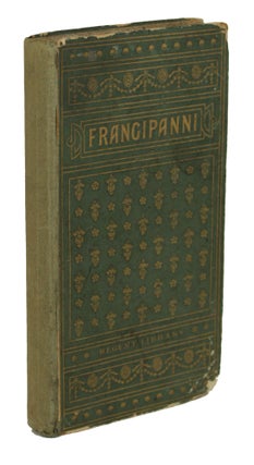 #170350) FRANGIPANNI THE STORY OF HER INFATUATION told by Murray Gilchrist the author of Passion...