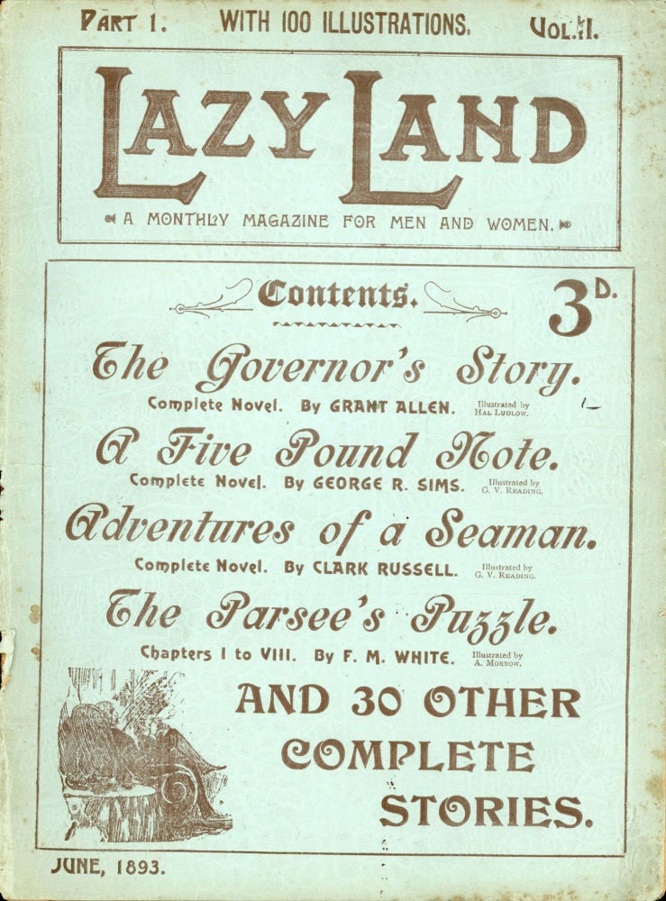 (#170404) LAZY LAND: A. MONTHLY MAGAZINE FOR MEN AND WOMEN. June 1893, part 1 volume 2.