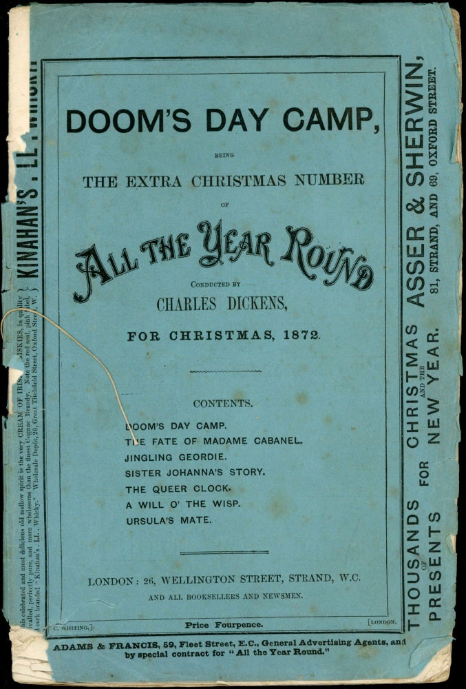 (#170405) DOOM'S DAY CAMP. THE EXTRA CHRISTMAS NUMBER OF ALL THE YEAR ROUND. CONDUCTED BY CHARLES DICKENS ... CHRISTMAS, 1872. ALL THE YEAR ROUND. Christmas 1872., Charles Dickens.