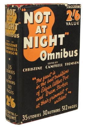 #170411) THE "NOT AT NIGHT" OMNIBUS. Christine Campbell Thomson