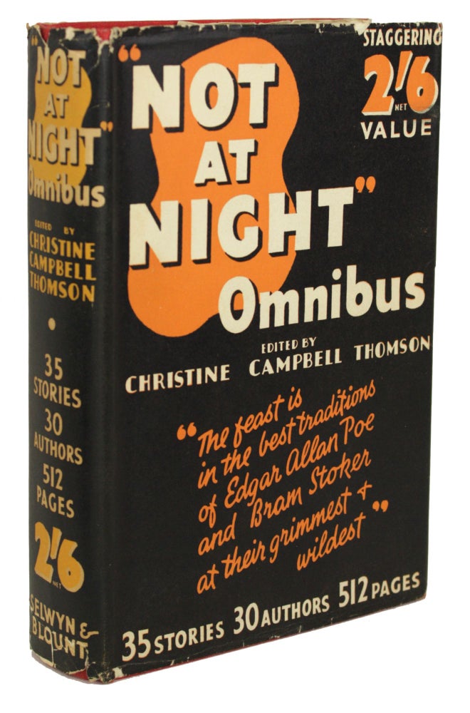 (#170411) THE "NOT AT NIGHT" OMNIBUS. Christine Campbell Thomson.